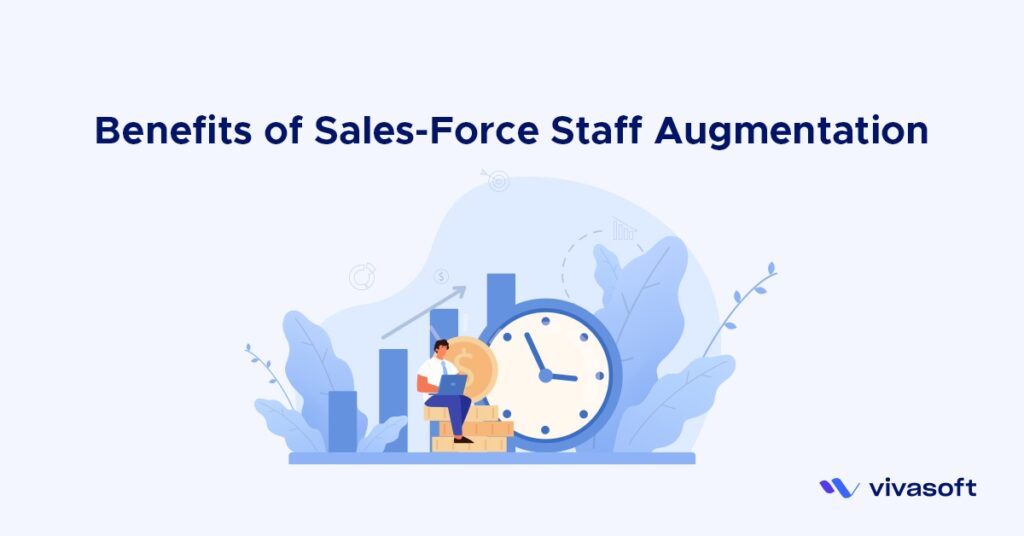 benefits of sales force staff augmentation