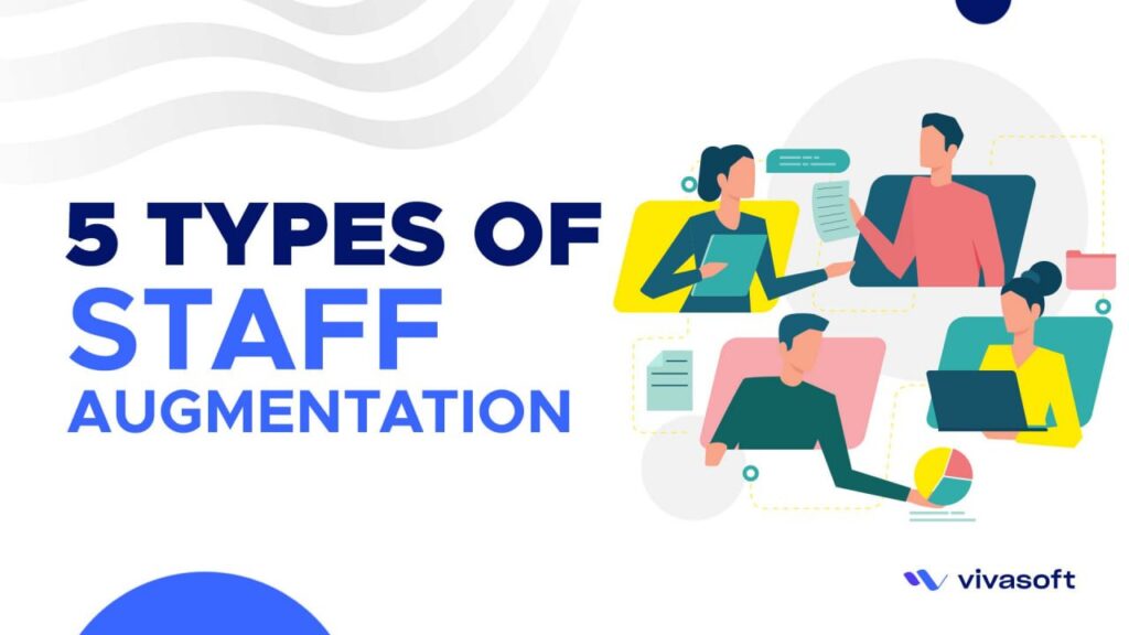 types of staff augmentation