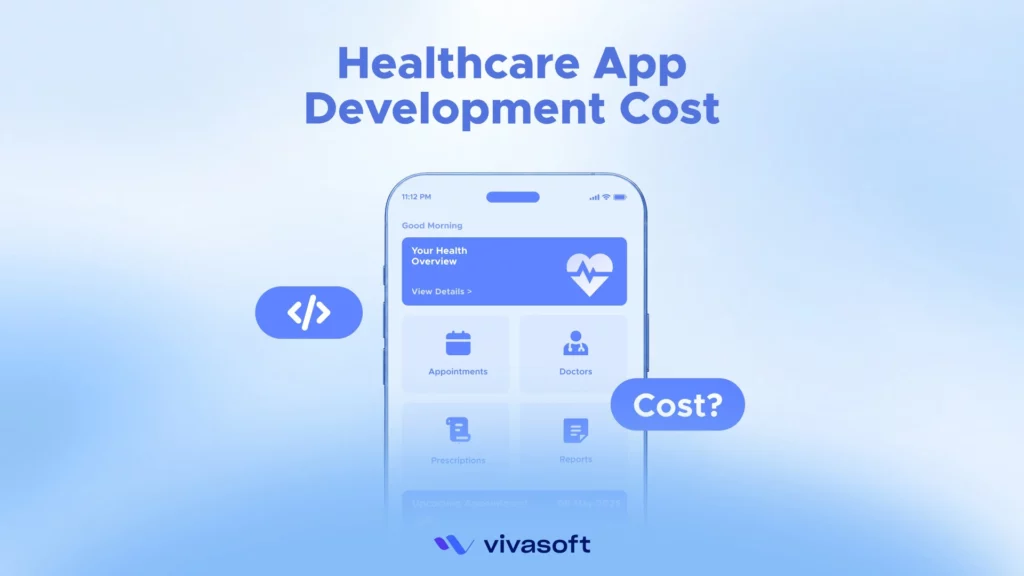 Healthcare app development cost