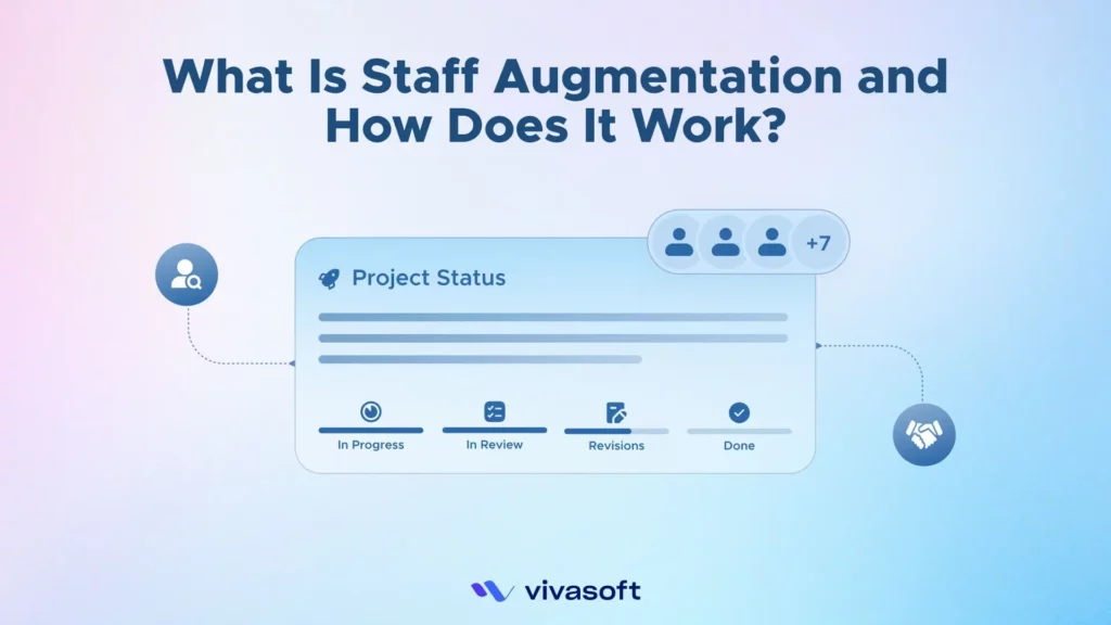 What Is Staff Augmentation and How Does It Work